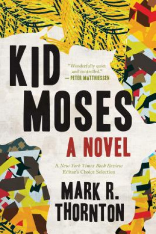 Knjiga Kid Moses Mark R. Thornton