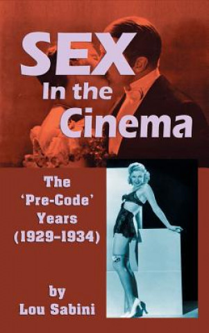 Kniha Sex In the Cinema Lou Sabini
