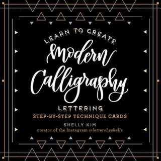 Книга Learn to Create Modern Calligraphy Lettering Shelly Kim