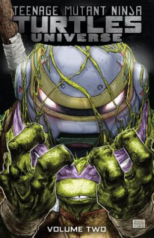 Carte Teenage Mutant Ninja Turtles Universe, Vol. 2: The New Strangeness John Lees