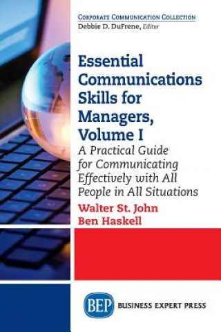 Livre Essential Communications Skills for Managers, Volume I Walter St John