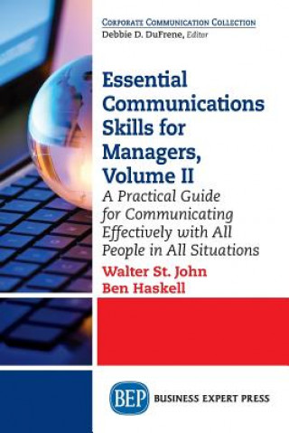 Kniha Essential Communications Skills for Managers, Volume II Walter St John