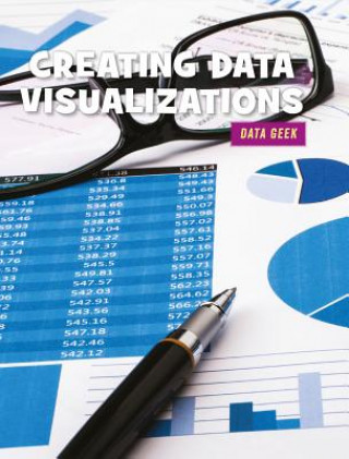 Könyv Creating Data Visualizations Kristin Fontichiaro