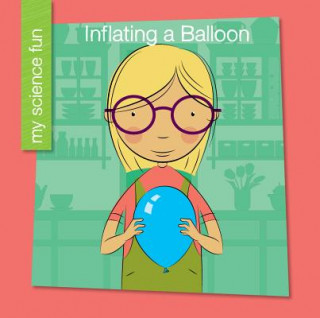 Könyv Inflating a Balloon Brooke Rowe