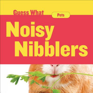 Knjiga Noisy Nibblers: Guinea Pig Felicia Macheske