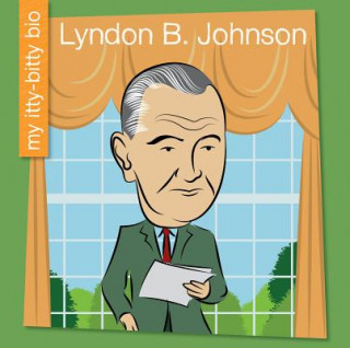 Könyv Lyndon B. Johnson Czeena Devera