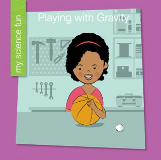 Kniha Playing with Gravity Brooke Rowe