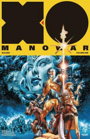 Kniha X-O Manowar (2017) Volume 1: Soldier Matt Kindt