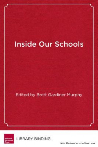 Książka Inside Our Schools Brett Gardiner Murphy