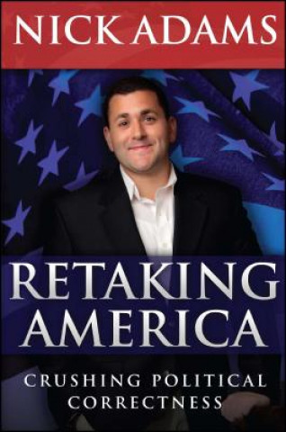 Kniha Retaking America Nick Adams