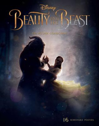 Knjiga Beauty and the Beast: The Poster Collection: 16 Removable Postersvolume 1 Insight Editions