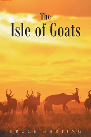 Kniha Isle of Goats Bruce Harting