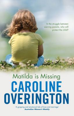 Knjiga MATILDA IS MISSING Caroline Overington