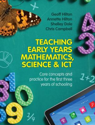 Βιβλίο Teaching Early Years Mathematics, Science and ICT Annette Hilton