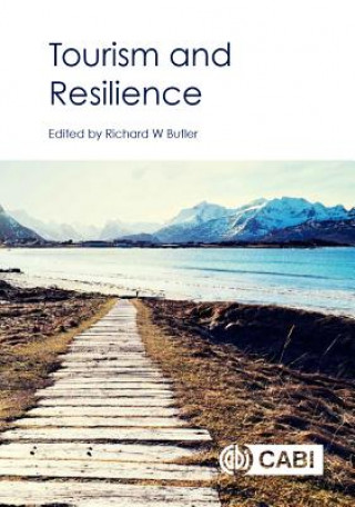 Kniha Tourism and Resilience Richard Butler