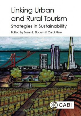 Libro Linking Urban and Rural Tourism S. L. Slocum
