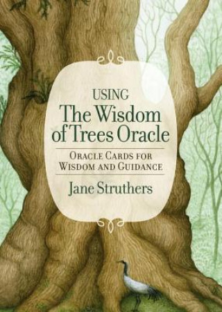 Kniha Wisdom Of Trees Oracle Jane Struthers