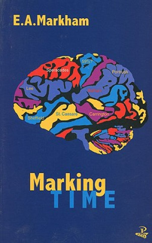 Könyv Marking Time E. A. Markham