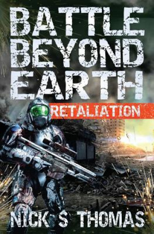 Kniha Battle Beyond Earth Nick S. Thomas