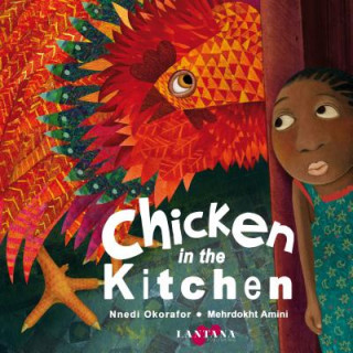 Kniha Chicken in the Kitchen Nnedi Okorafor