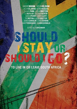 Книга Should I Stay or Should I Go? Tim Richman