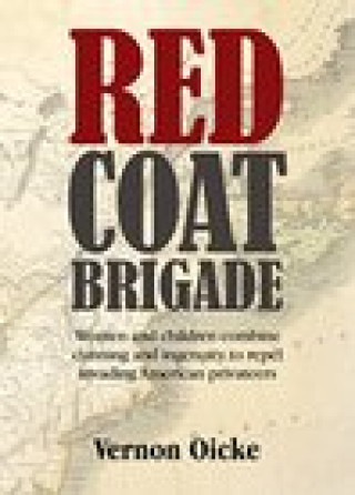 Kniha RED COAT BRIGADE Vernon Oickle