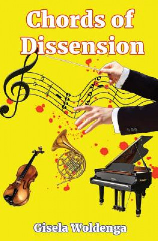 Buch CHORDS OF DISSENSION Gisela Woldenga