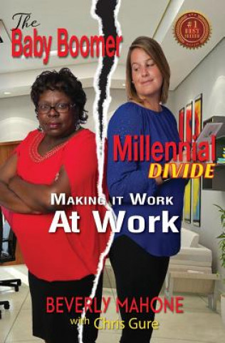 Kniha Baby Boomer Millennial Divide Beverly Mahone
