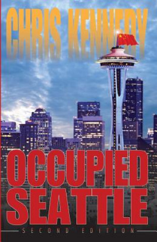 Knjiga Occupied Seattle Chris Kennedy