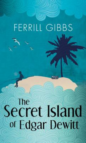 Carte Secret Island of Edgar Dewitt Ferrill Gibbs