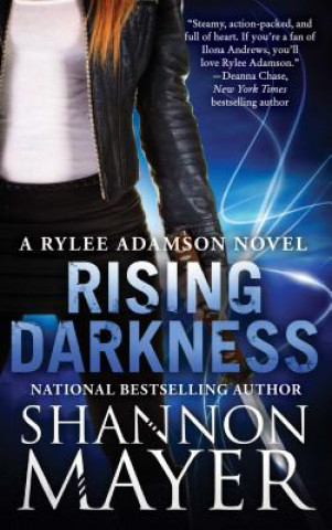 Carte Rising Darkness: A Rylee Adamson Novel, Book 9 Shannon Mayer
