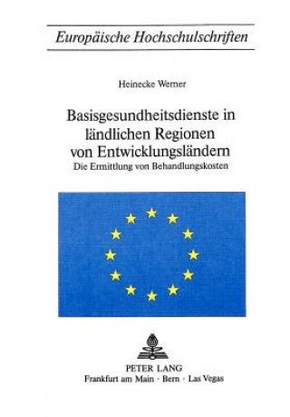 Βιβλίο Basisgesundheitsdienst in laendlichen Regionen von Entwicklungslaendern Werner Heinecke