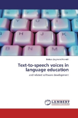 Book Text-to-speech voices in language education Balázs Zsigmond Horváth