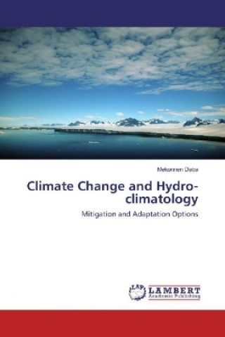 Knjiga Climate Change and Hydro-climatology Mekonnen Daba