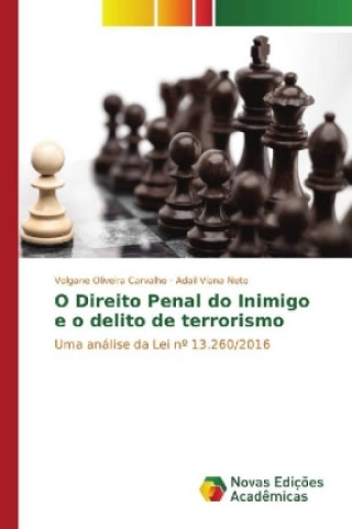 Könyv O Direito Penal do Inimigo e o delito de terrorismo Volgane Oliveira Carvalho