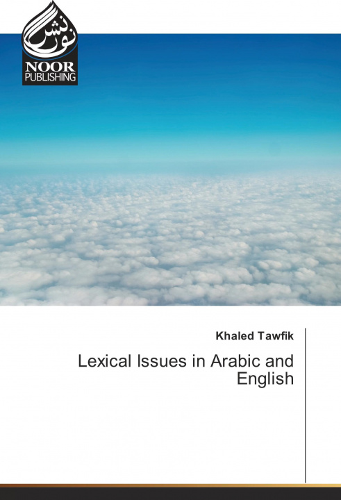 Książka Lexical Issues in Arabic and English Khaled Tawfik