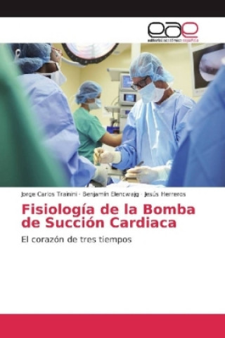 Carte Fisiología de la Bomba de Succión Cardiaca Jorge Carlos Trainini
