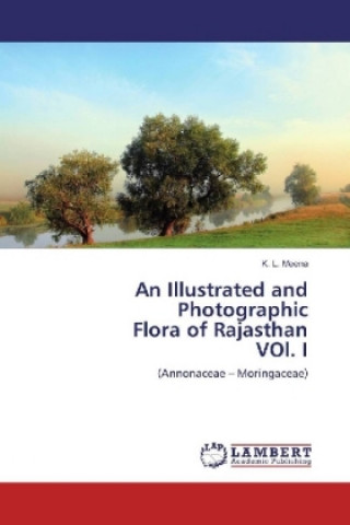 Carte An Illustrated and Photographic Flora of Rajasthan VOl. I K. L. Meena