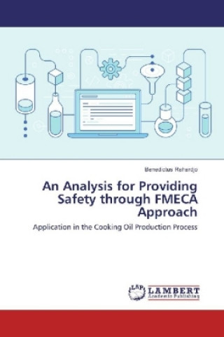 Knjiga An Analysis for Providing Safety through FMECA Approach Benedictus Rahardjo