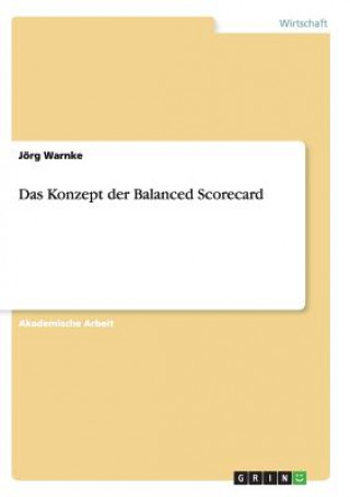 Книга Konzept der Balanced Scorecard Jörg Warnke