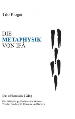 Könyv Metaphysik Von Ifa Tilo Ploger