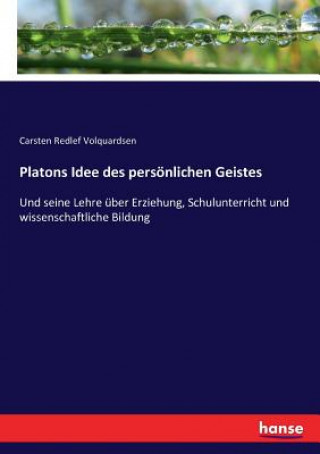 Carte Platons Idee des persoenlichen Geistes Carsten Redlef Volquardsen