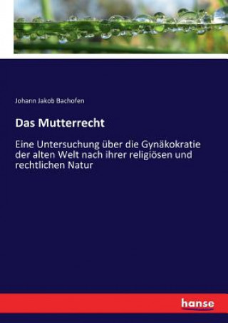 Książka Mutterrecht Johann Jakob Bachofen