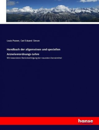 Carte Handbuch der allgemeinen und speciellen Arzneiverordnungs-Lehre Louis Posner