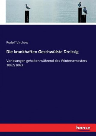 Könyv krankhaften Geschwulste Dreissig Rudolf Virchow
