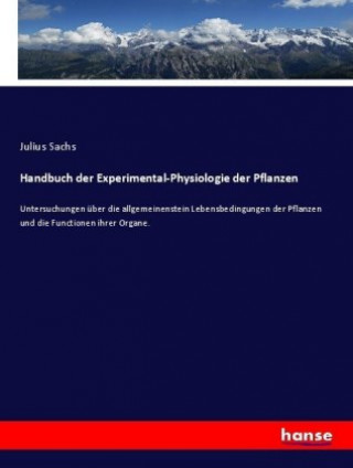 Kniha Handbuch der Experimental-Physiologie der Pflanzen Julius Sachs