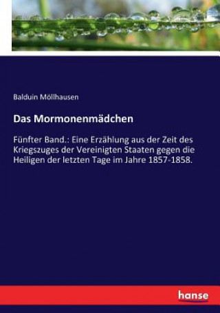 Kniha Mormonenmadchen Balduin Möllhausen