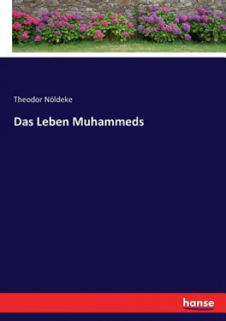 Kniha Leben Muhammeds Theodor Nöldeke