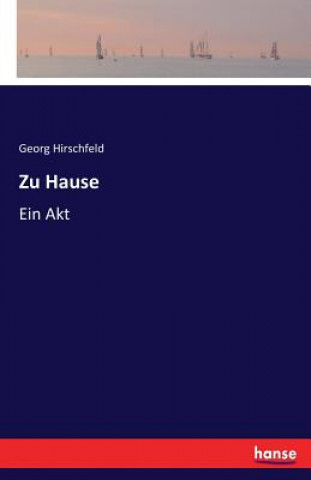 Könyv Zu Hause Georg Hirschfeld