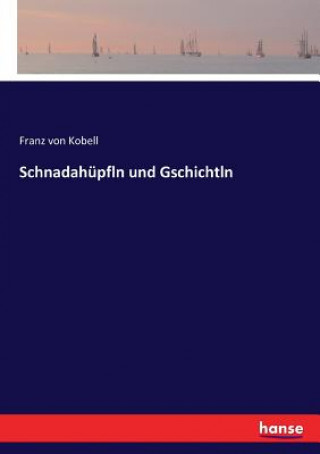 Carte Schnadahupfln und Gschichtln Franz von Kobell
